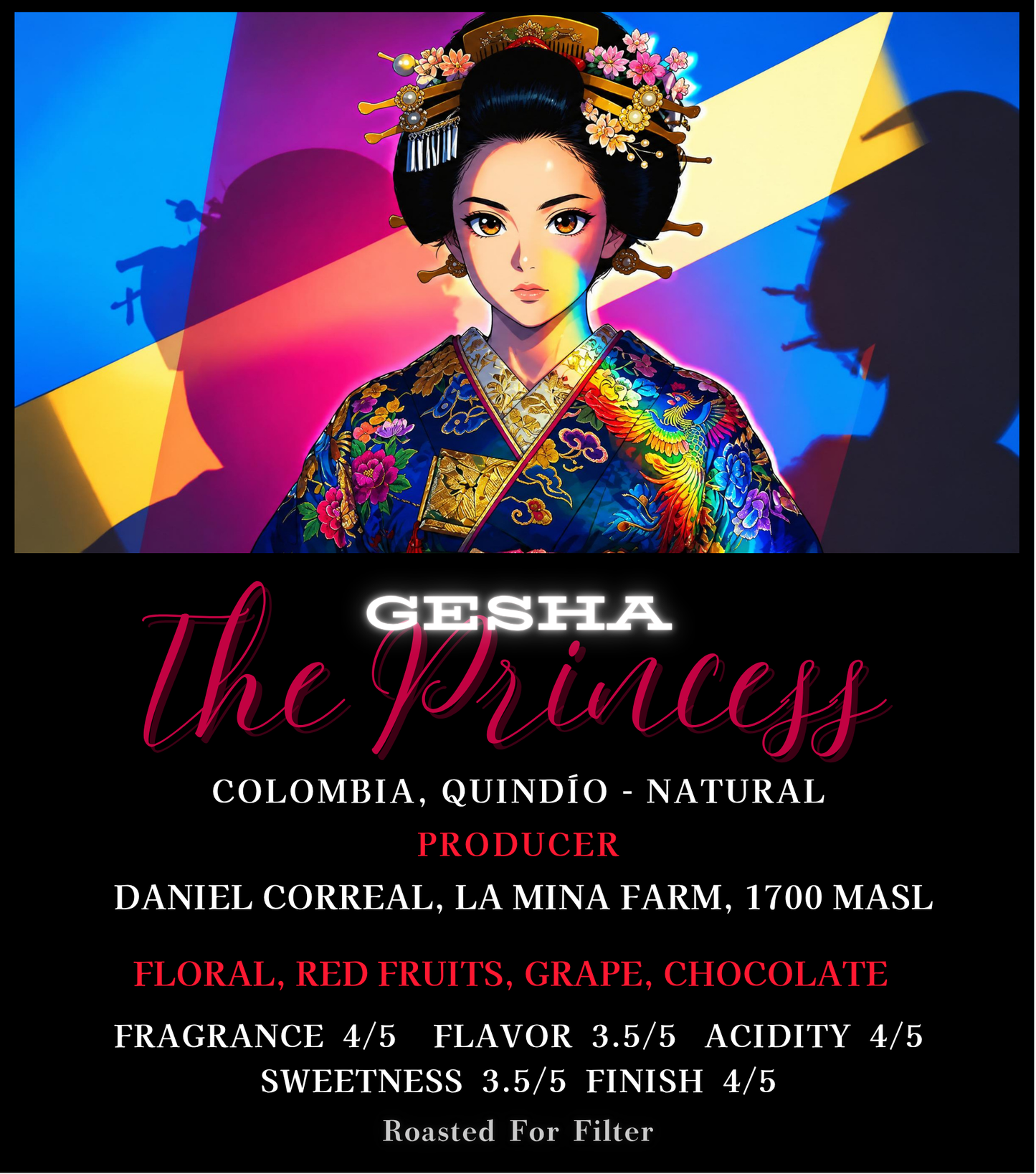 The Princess: Gesha - Colombia